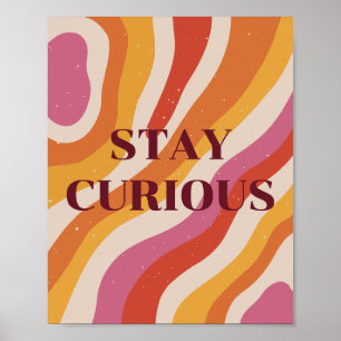 Colorful retro, Stay Curious Poster