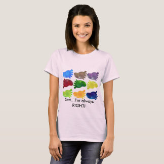 Colorful Right Foot Art & Quote Women's T-Shirt