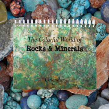 Colorful Rocks & Minerals Calendar by northwestphotos at Zazzle