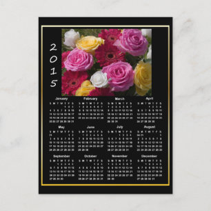 Colorful Roses and Flowers 2015 Calendar Postcard