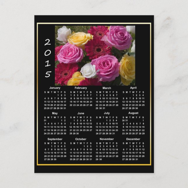 Colorful Roses and Flowers 2015 Calendar Postcard (Front)