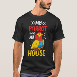 Colorful Scarlet Macaw Parrot Humor Cute Bird Owne T-Shirt