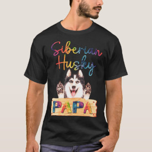 Colorful Siberian Husky Papa Dog Dad T-Shirt