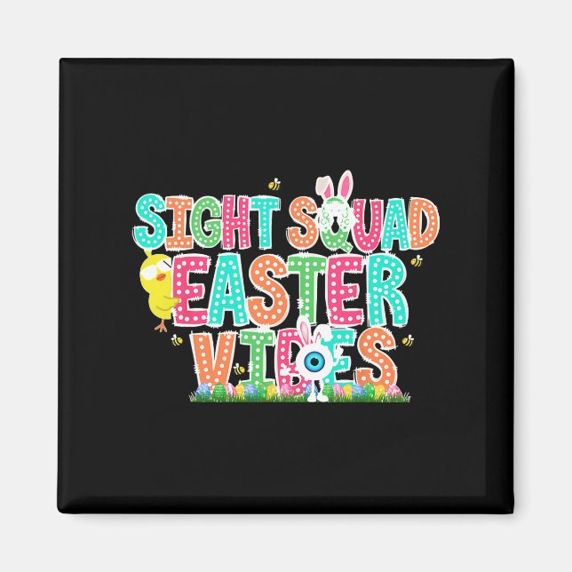 Colorful Sight Squad Easter Vibes Optometric Tech  Magnet (Front)