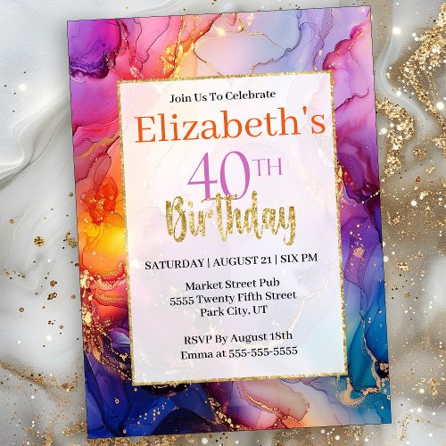 Colorful Sparkly Alcohol Ink 40th Birthday Invitation