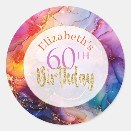 Colorful Sparkly Alcohol Ink 60th Birthday Classic Round Sticker
