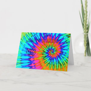 Colorful Spiral Tie Dye 40th Happy Birthday Card