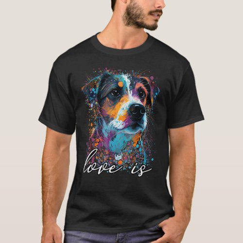 Colorful Splash Love is my Jack Russell Mama Portr T_Shirt