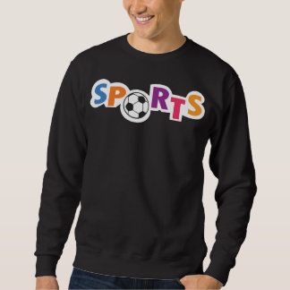 Colorful Sports text design with a soccer ball Sweatshirt