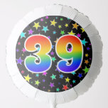 [ Thumbnail: Colorful Stars + Rainbow Pattern "39" Event # Balloon ]