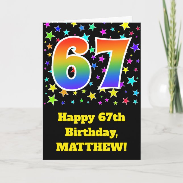 Colorful Stars + Rainbow Pattern "67" Birthday # Card (Front)