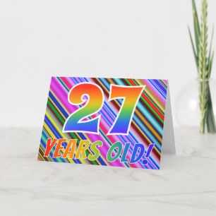 Colorful Stripes + Rainbow Pattern "27 years old!" Card