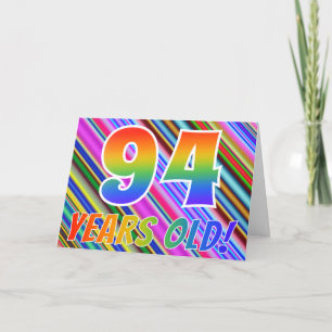 Colorful Stripes + Rainbow Pattern "94 years old!" Card
