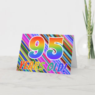 Colorful Stripes + Rainbow Pattern "95 years old!" Card