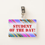 [ Thumbnail: Colorful "Student of The Day!" Motivational Badge ]