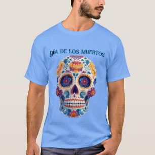Colorful Sugar Skull Día de los Muertos T-Shirt