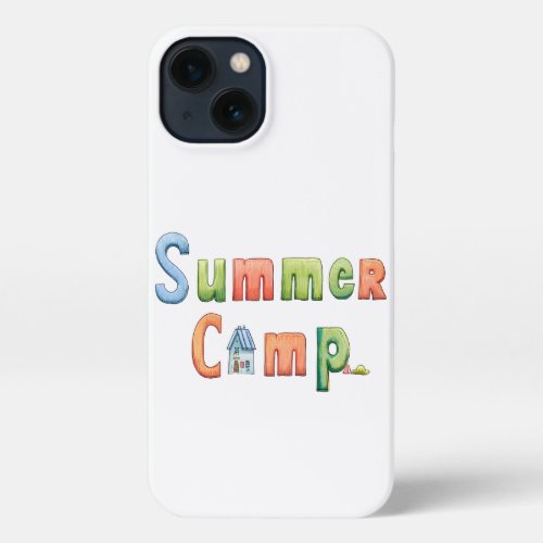 Colorful Summer Camp Text for Outdoor Adventure iPhone 13 Case