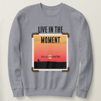 Colorful sunsets with modern text sweatshirt