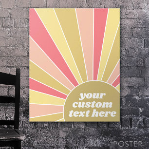 Colorful Sunshine Rays with favorite text Poster
