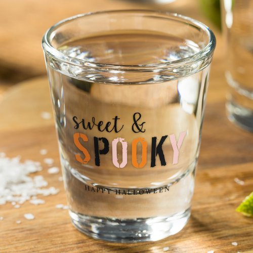 Colorful Sweet And Spooky  Happy Halloween  Shot Glass