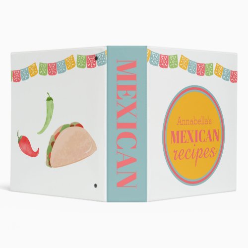 Colorful Tacos Custom Name Mexican Recipes 3 Ring Binder