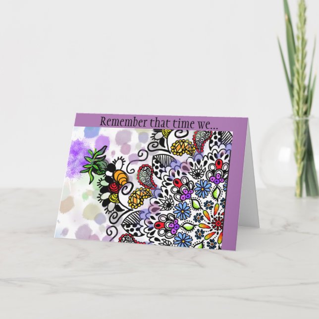Colorful Tangle, Remember when we...card Card (Front)