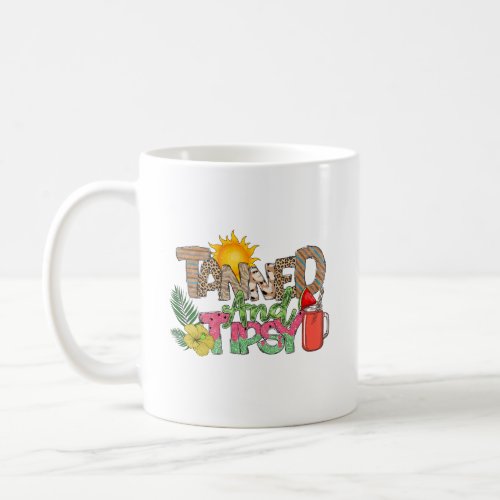 Colorful Tanned and Tipsy  Summer Vibes  Coffee Mug