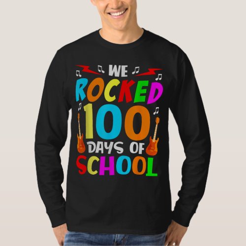 Colorful Teacher Student GiftWe Rocked 100 Days o T_Shirt