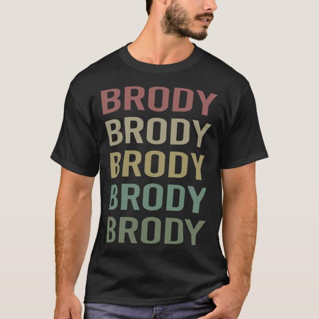 Colorful Text Art - Brody Name T-Shirt (Front)