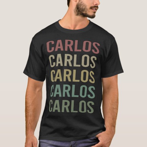 Colorful Text Art _ Carlos Name T_Shirt