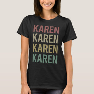 Colorful Text Art - Karen Name T-Shirt