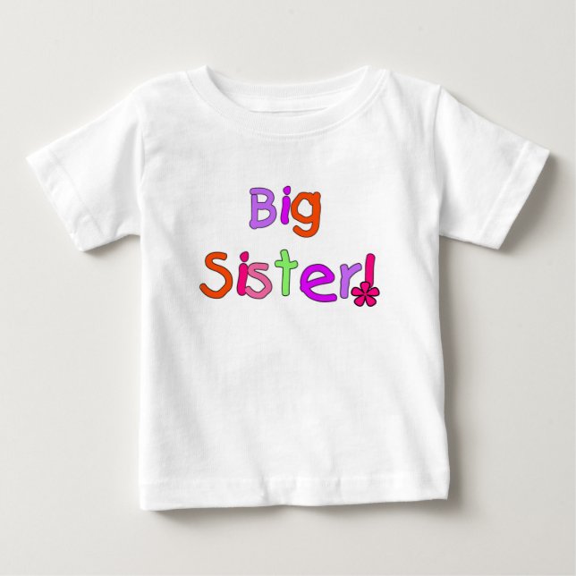 Colorful Text Big Sister Baby T-Shirt (Front)