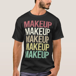 Colorful Text Makeup T-Shirt
