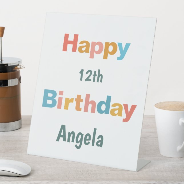 Colorful  Text  Personalize Happy Birthday         Pedestal Sign (In SItu)
