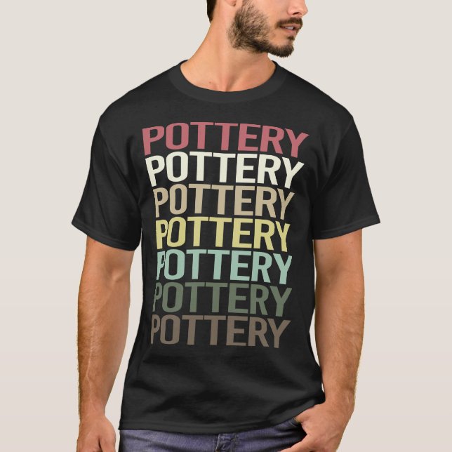 Colorful Text Pottery Potter T-Shirt (Front)