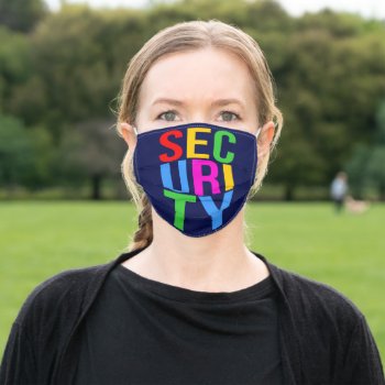 Colorful Text Security Adult Cloth Face Mask by DigitalSolutions2u at Zazzle