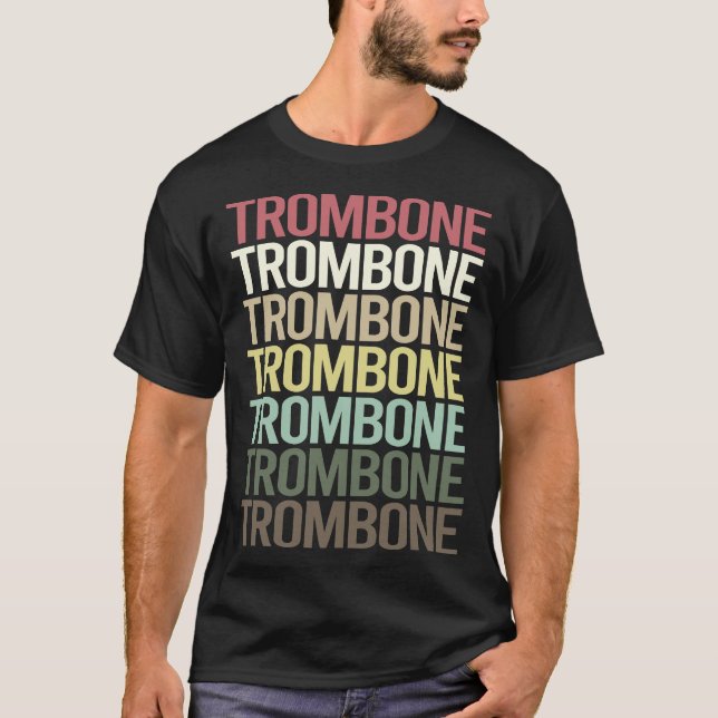 Colorful Text Trombone Trombonist T-Shirt (Front)
