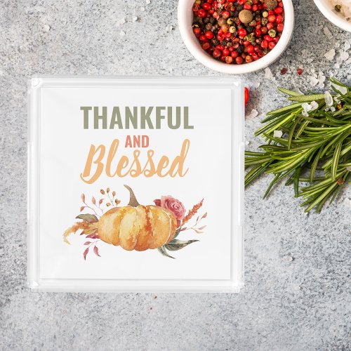 Colorful Thankful And Blessed With Pumpkin Gift Acrylic Tray