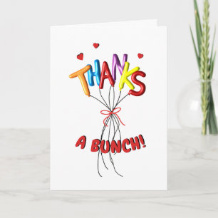 Colorful Thanks A Bunch Thank Spelled by Balloons Thank You Card