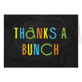 Colorful Thanks a Bunch Thank You (Front Horizontal)