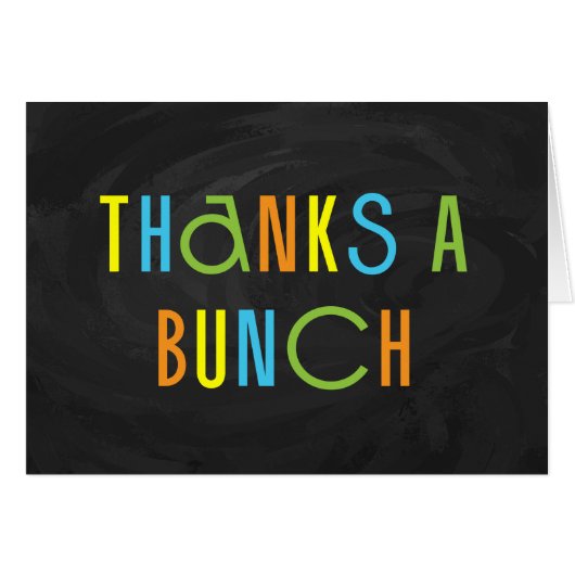 Colorful Thanks a Bunch Thank You (Front Horizontal)