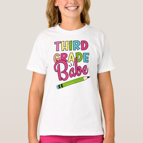 Colorful Third Grade Babe  Back To School T_Shirt