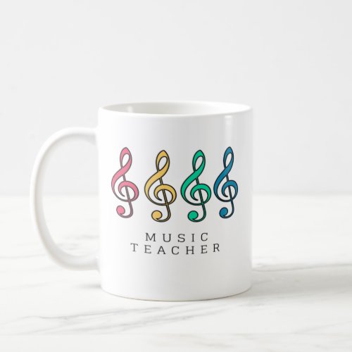 Colorful Treble Clef Music Teacher  Coffee Mug