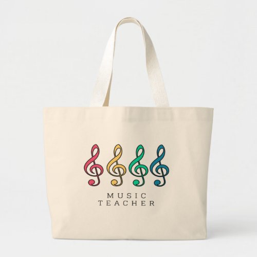Colorful Treble Clef Music Teacher   Large Tote Bag