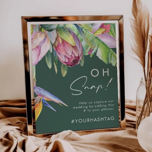Colorful Tropical Floral  Green Oh Snap Hashtag Poster