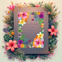 Colorful tropical hawaiian Floral safe the date
