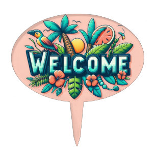 Colorful Tropical/Hawaiian welcome Cake Topper