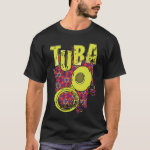 Colorful Tuba Text and Pattern T-Shirt