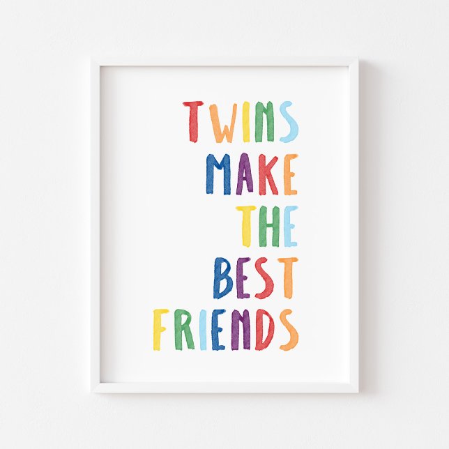Colorful twins make the best friends print (Creator Uploaded)