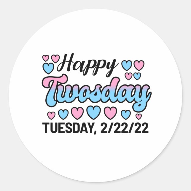 Colorful Twosday February 22nd 2022 Hearts Classic Round Sticker (Front)
